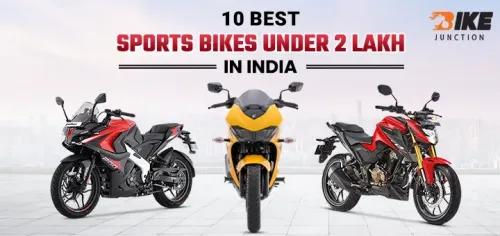 10 Best Sports Bikes Under 2 Lakh in India - Top Picks 2024