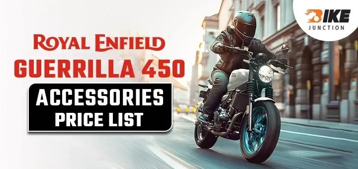 Explore the Latest Royal Enfield Guerrilla 450 Accessories and Prices