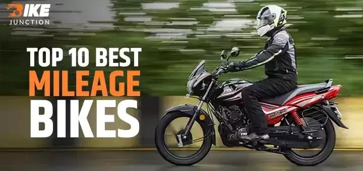 Best Mileage Bikes in India That You Can Bring Home Today!