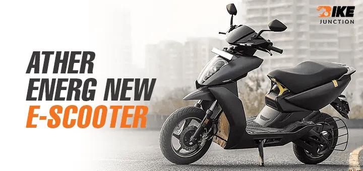 Ather Energy to Launch E-Scooter in January