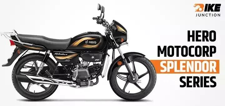 Complete Hero MotoCorp Splendor Series