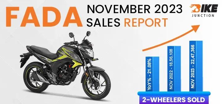 FADA Sales Report November 2023 Reveals Impressive 2-Wheeler 21.08% MoM & 49.05% YoY RISE!