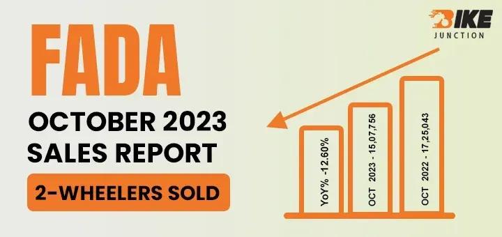 FADA Sales Report October 2023 Shares Impressive 2-Wheelers 14.91% MoM Rise