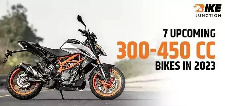 7 New 300-450cc Motorcycles Coming In 2023